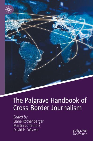 Produktbild: The Palgrave Handbook of Cross-Border Journalism