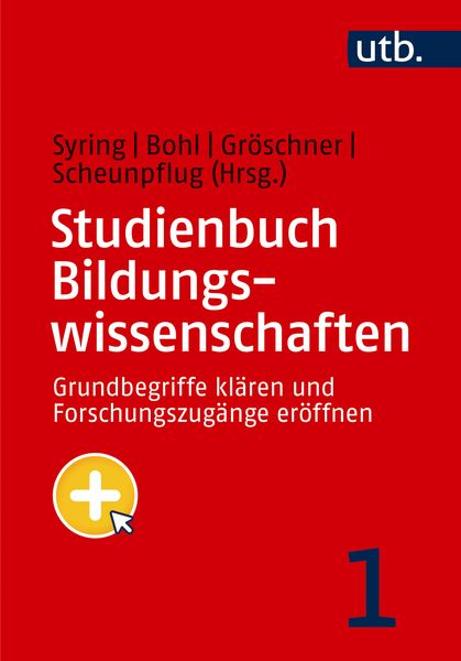 Studienbuch Bildungswissenschaften 1, Taschenbuch von , Utb GmbH, 978-3-8252-6218-1