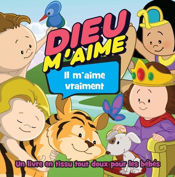 Produktbild: Dieu m'aime, il m'aime vraiment : mon livre de J&eacute;sus en tissu