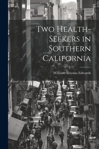 Produktbild: Two Health-Seekers in Southern California