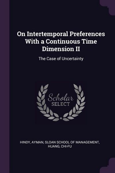 Produktbild: On Intertemporal Preferences With a Continuous Time Dimension II