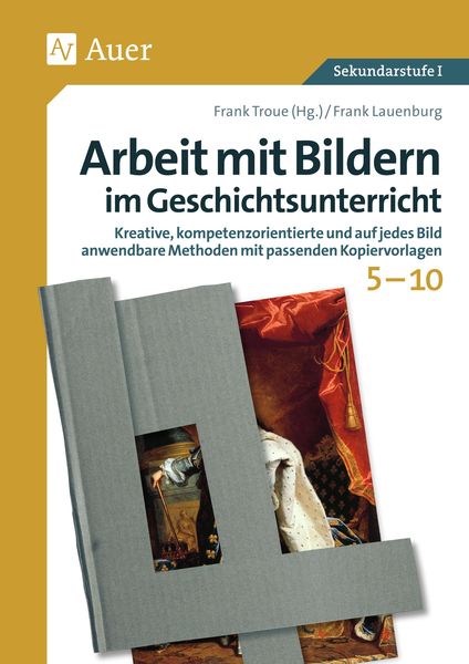 Produktbild: Arbeit mit Bildern im Geschichtsunterricht 5-10