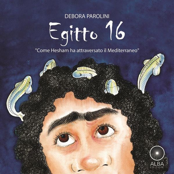 Produktbild: Egitto 16. Come Hesham ha attraversato il Mediterraneo