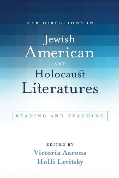 Produktbild: New Directions in Jewish American and Holocaust Literatures