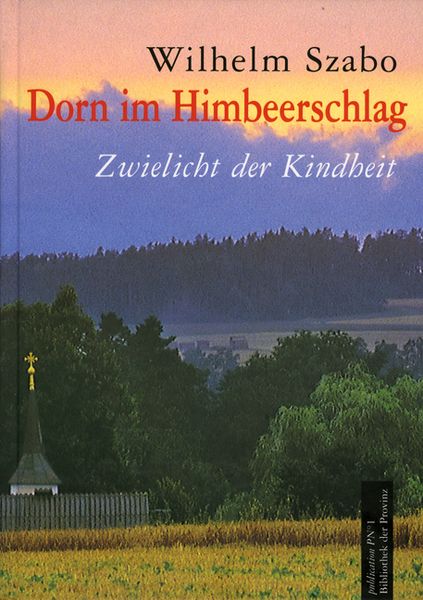 Produktbild: Dorn im Himbeerschlag-Zwielicht der Kindheit
