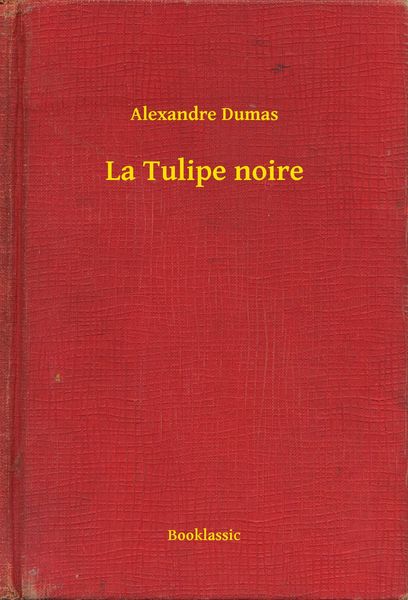 Produktbild: La Tulipe noire