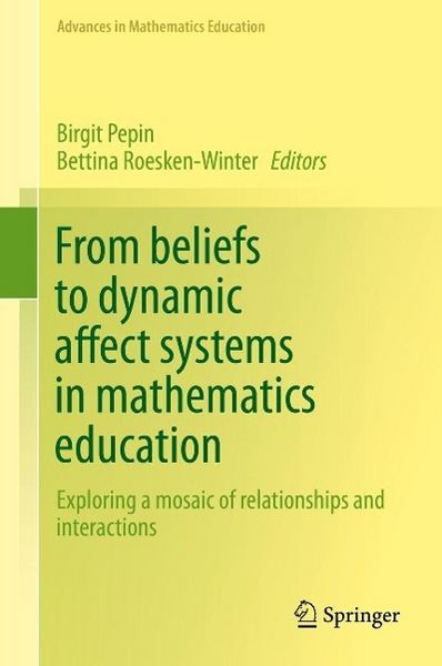 Produktbild: From beliefs to dynamic affect systems in mathematics education