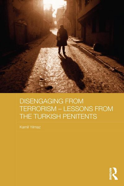 Produktbild: Disengaging from Terrorism - Lessons from the Turkish Penitents
