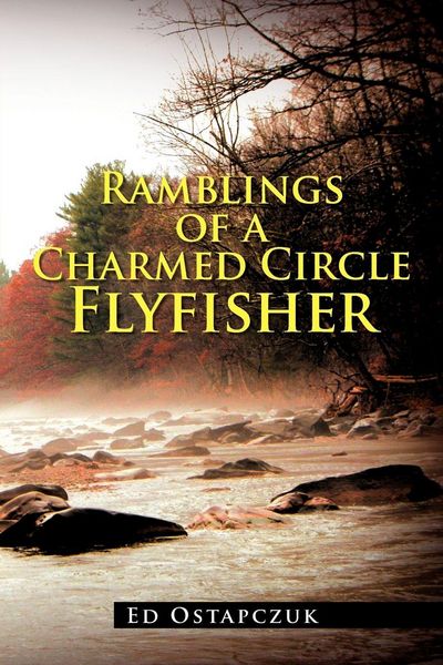 Produktbild: Ramblings of a Charmed Circle Flyfisher