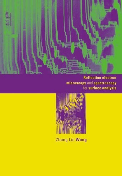 Produktbild: Reflection Electron Microscopy and Spectroscopy for Surface Analysis