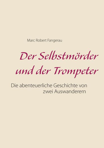Produktbild: Der Selbstm&ouml;rder und der Trompeter