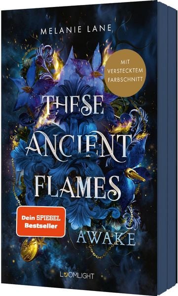 These Ancient Flames 1: Awake, Taschenbuch von Melanie Lane, Loomlight in der Thienemann-Esslinger Verlag GmbH, 978-3-522-90007-2