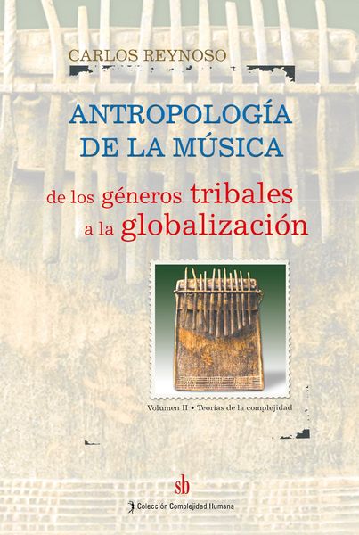 Produktbild: Antropolog&iacute;a de la m&uacute;sica. Volumen II