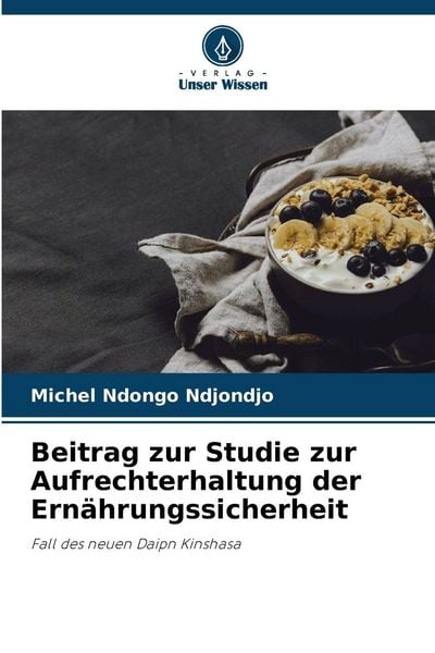 Produktbild: Beitrag zur Studie zur Aufrechterhaltung der Ern&auml;hrungssicherheit