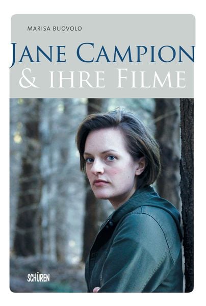 Jane Campion und ihre Filme, Paperback von Marisa Buovolo, Schüren Verlag GmbH, 9783741004513