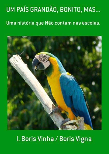 Produktbild: Um Pa&iacute;s Grand&atilde;o, Bonito, Mas...