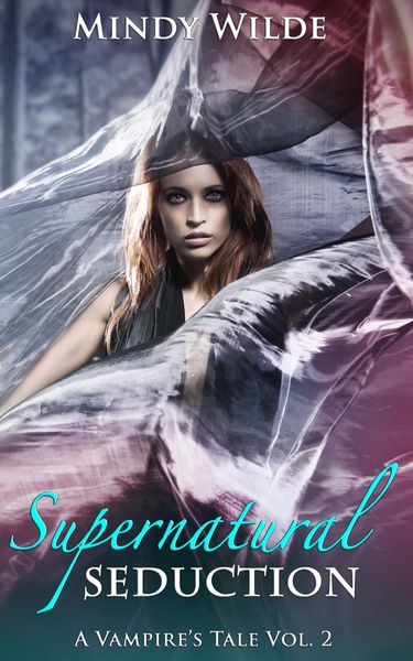 Produktbild: Supernatural Seduction (A Vampire's Tale, #2)