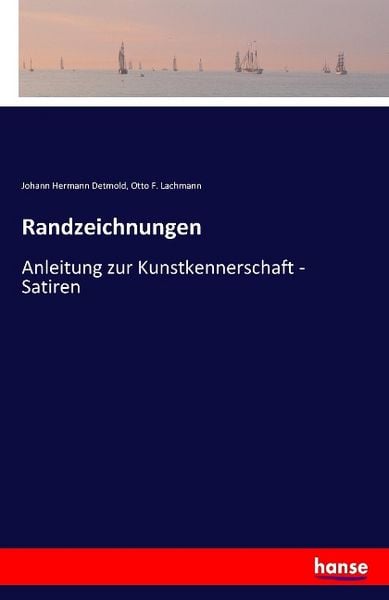 Randzeichnungen, Taschenbuch von Johann Hermann Detmold , Otto F. Lachmann, Hansebooks, 9783741116278