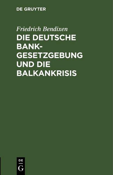 Produktbild: Die deutsche Bankgesetzgebung und die Balkankrisis
