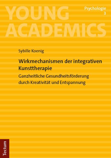 Produktbild: Wirkmechanismen der integrativen Kunsttherapie