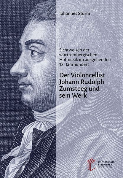 Produktbild: Der Violoncellist Johann Rudolph Zumsteeg und sein Werk