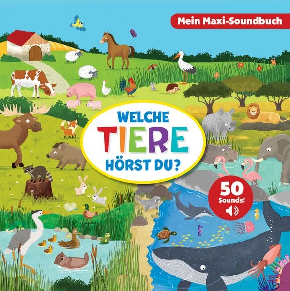 Welche Tiere hörst du? - Mein Maxi-Soundbuch - 50 Sounds, Gebundene Ausgabe von , Phoenix International Publications Inc.