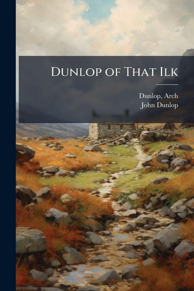 Produktbild: Dunlop of That Ilk