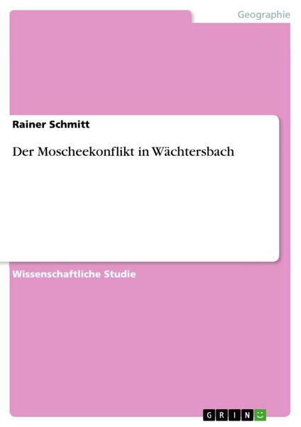 Produktbild: Der Moscheekonflikt in W&auml;chtersbach