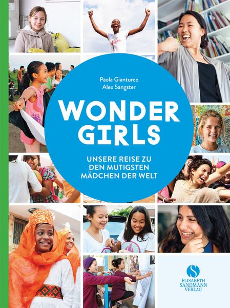 Produktbild: Wonder Girls. Unsere Reise zu den mutigsten M&auml;dchen der Welt