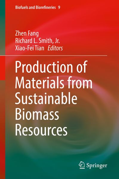 Produktbild: Production of Materials from Sustainable Biomass Resources