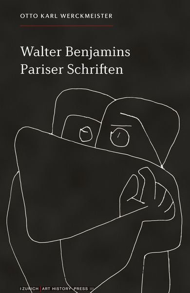 Produktbild: Walter Benjamins Pariser Schriften