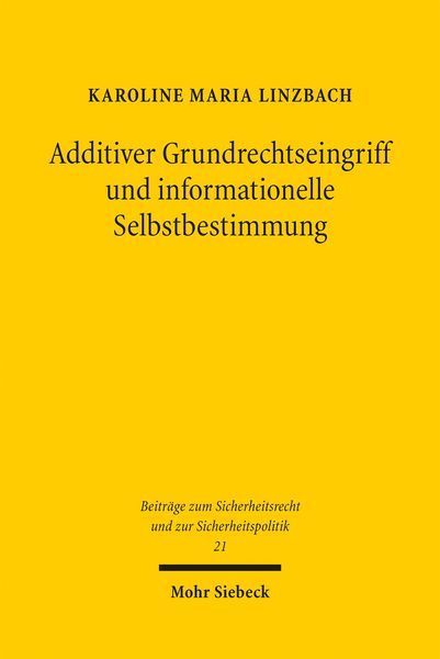 Produktbild: Additiver Grundrechtseingriff und informationelle Selbstbestimmung