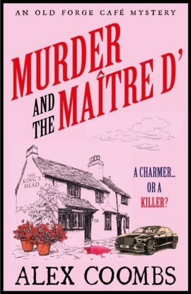 Murder and the Maitre D'; Taschenbuch von Alex Coombs, Bedford Square Publishers, 9781835011195