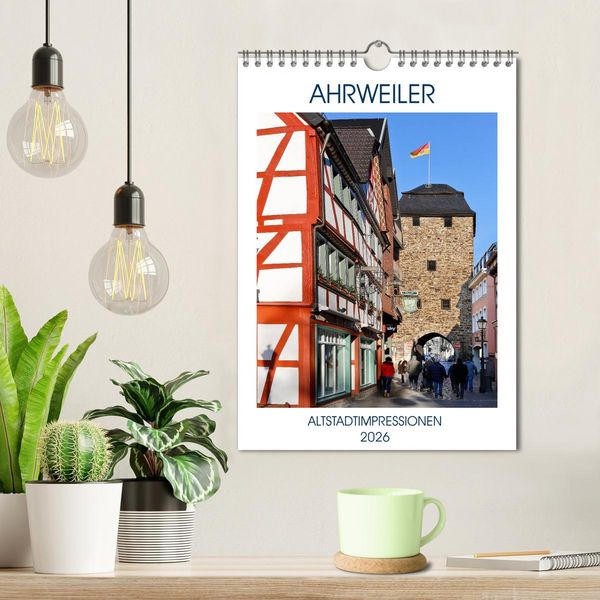 Produktbild: AHRWEILER - ALTSTADTIMPRESSIONEN (Wandkalender 2026 DIN A4 hoch), CALVENDO Monatskalender