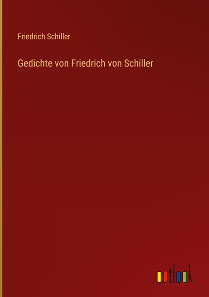 Produktbild: Gedichte von Friedrich von Schiller
