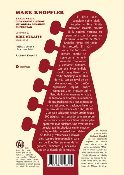 Produktbild: Mark Knopfler (Volumen 1, Dire Straits) &ndash; el apasionante libro de 530 p&aacute;ginas, edici&oacute;n especial en espa&ntilde;ol