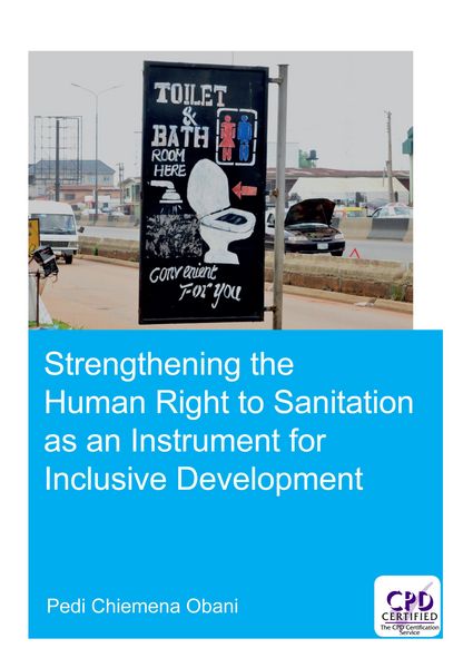 Produktbild: Strengthening the Human Right to Sanitation as an Instrument for Inclusive Development