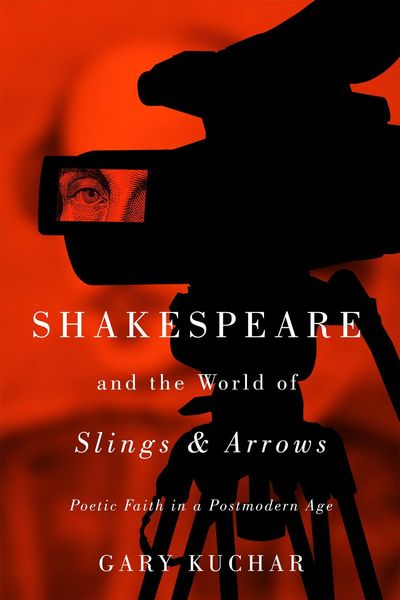 Produktbild: Shakespeare and the World of "Slings & Arrows"