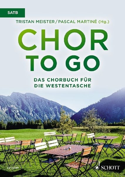 Chor to go - Das Chorbuch für die Westentasche -