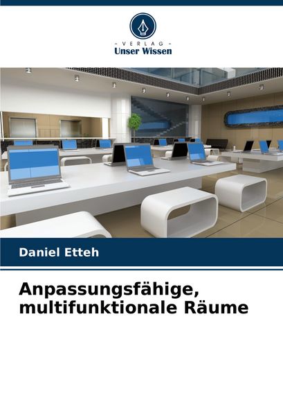 Produktbild: Anpassungsf&auml;hige, multifunktionale R&auml;ume