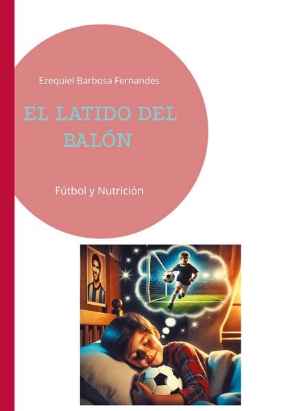 Produktbild: El latido del bal&oacute;n