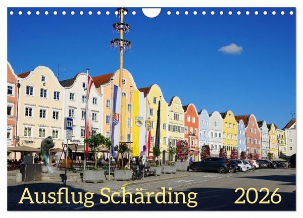 Ausflug Schärding (Wandkalender 2026 DIN A4 quer), CALVENDO Monatskalender