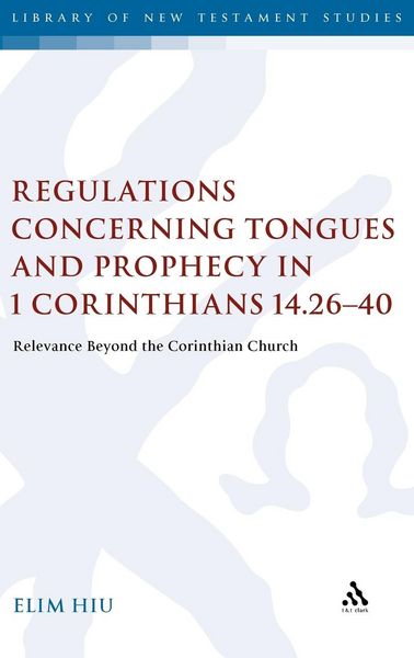 Produktbild: Regulations Concerning Tongues and Prophecy in 1 Corinthians 14.26-40