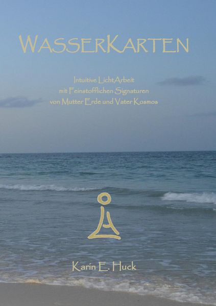 WasserKarten, Taschenbuch von Karin E. Huck, BoD – Books on Demand, 9783739240305