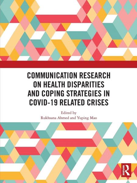 Produktbild: Communication Research on Health Disparities and Coping Strategies in COVID-19 Related Crises