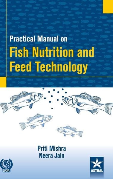 Produktbild: Practical Manual on Fish Nutrition and Feed Technology