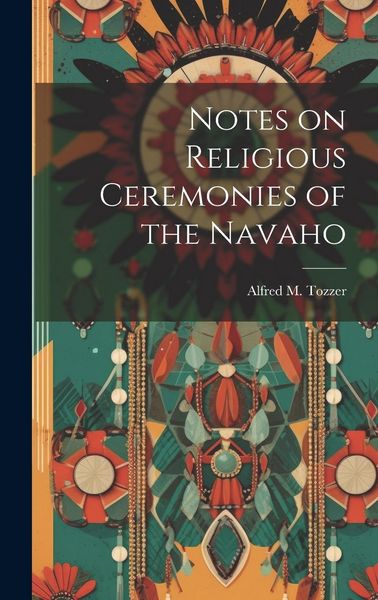 Produktbild: Notes on Religious Ceremonies of the Navaho
