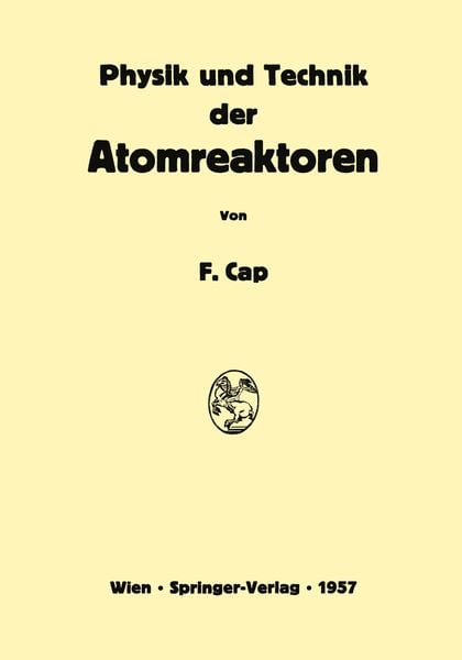 Produktbild: Physik und Technik der Atomreaktoren