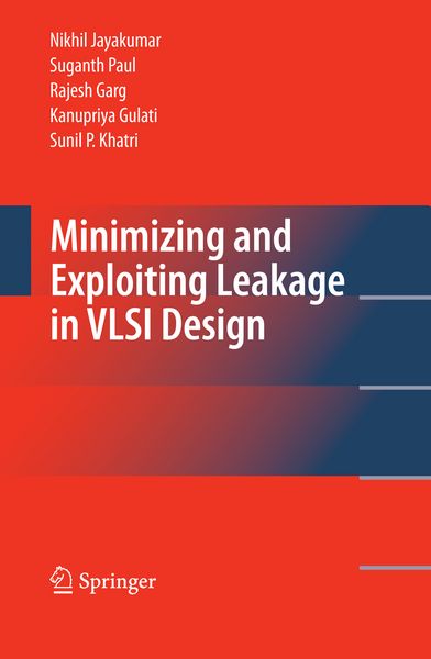 Produktbild: Minimizing and Exploiting Leakage in VLSI Design