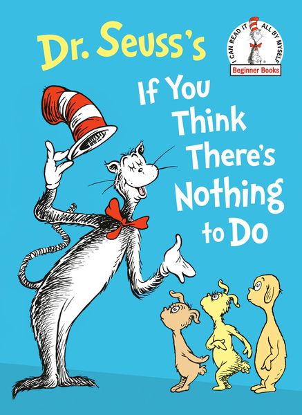Produktbild: Dr. Seuss's If You Think There's Nothing to Do